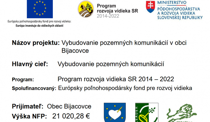 Fotka - Vybudovanie pozemných komunikácií v obci Bijacovce